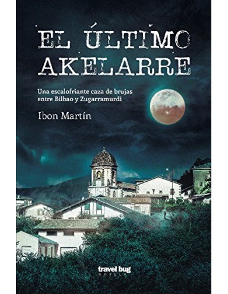 EL uLTIMO AKELARRE