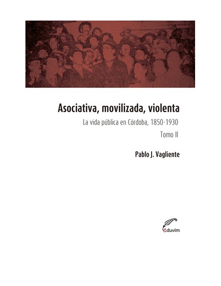 Asociativa movilizada violenta Tomo II