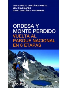 ORDESA Y MONTE PERDIDOVUELTA PARQUE NACIONAL EN 6 ETAPAS