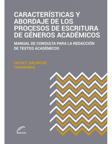 Caracteristicas y abordajes de los procesos de escritura de