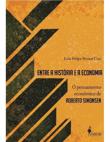 ENTRE A HISTORIA E A ECONOMIA