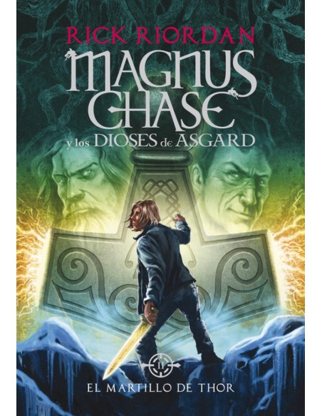 MAGNUS CHASE EL MARTILLO DE THOR