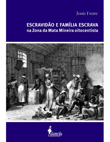 Escravidao e familia escrava