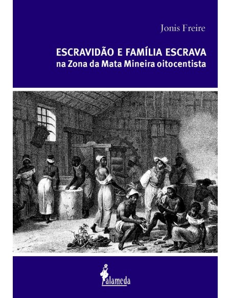 Escravidao e familia escrava