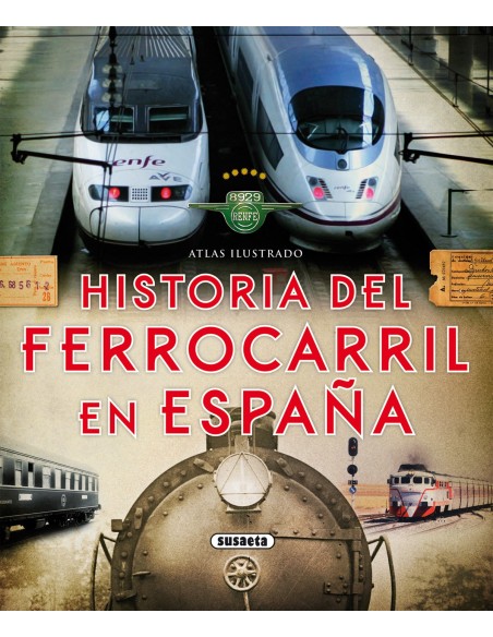 Historia del ferrocarril en Espana