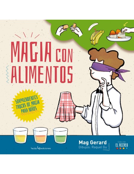 MAGIA CON ALIMENTOS