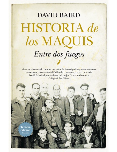 Historia de los maquisEntre dos fuegos