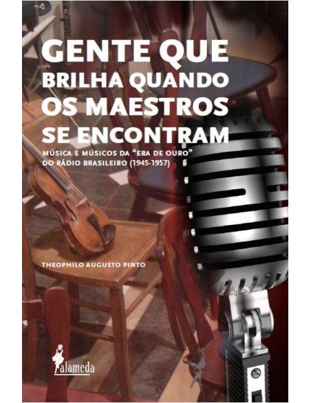 Gente que Brilha Quando os Maestros de Encontram