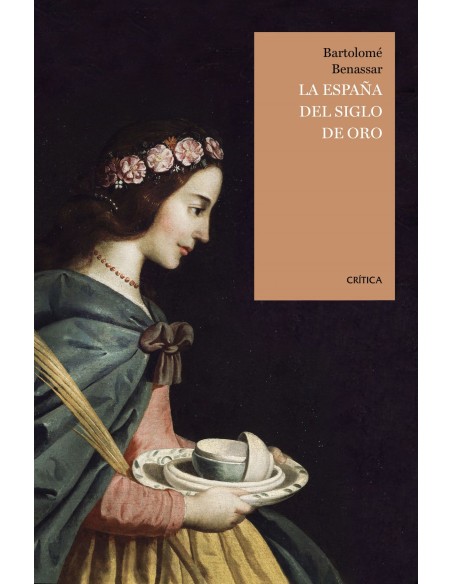 LA ESPANA DEL SIGLO DE ORO