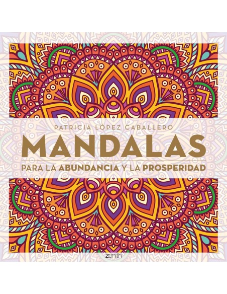 MANDALAS PARA LA ABUNDANCIA Y LA PROSPERIDAD