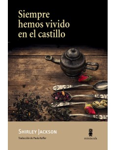 SIEMPRE HEMOS VIVIDO EN EL CASTILLO