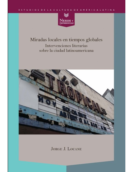 Miradas locales en tiempos globales