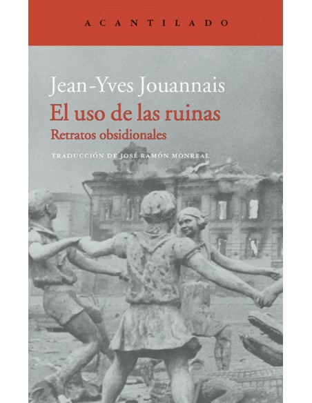 EL USO DE LAS RUINAS