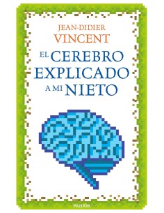 El cerebro explicado a mi nieto