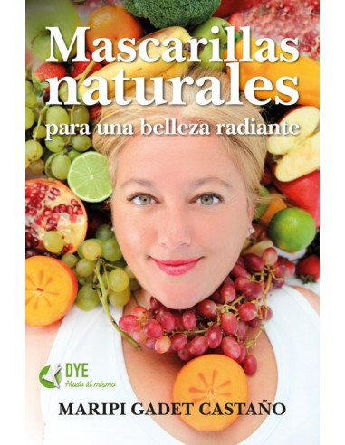 Mascarillas naturales para una belleza radiante