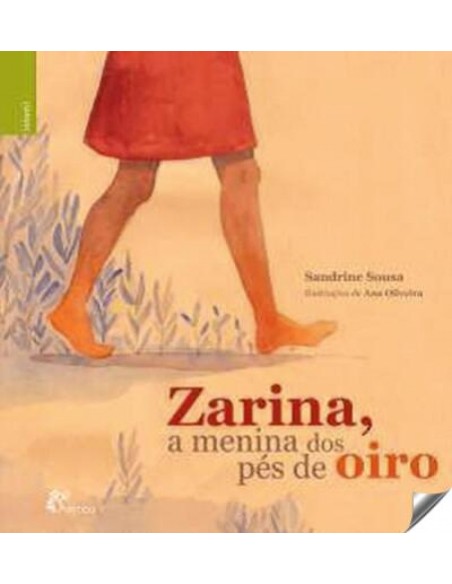 Zarina a menina dos pes de oiro Zarina a menina dos pes de oiro