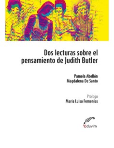 Dos lecturas sobre el pensamiento de Judith Butler