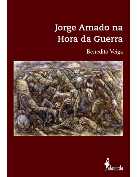 Jorge Amado na Hora da Guerra