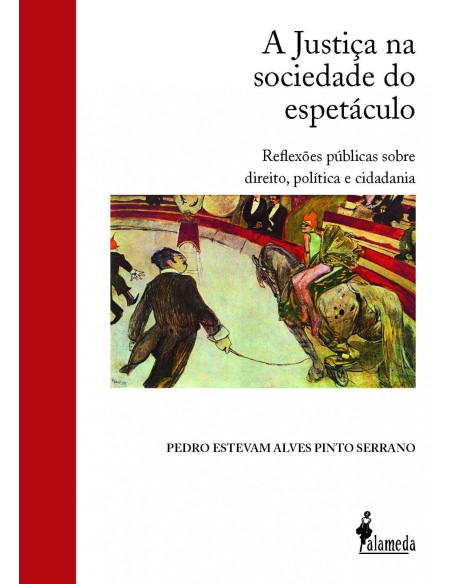 A Justica na Sociedade do Espetaculo