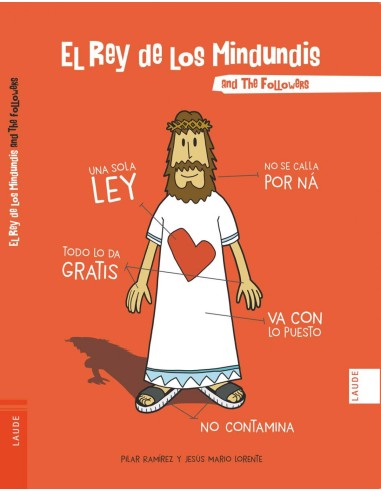 El rey de los mindundis and the followers