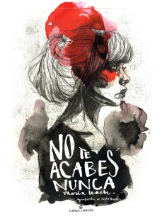 NO TE ACABES NUNCA