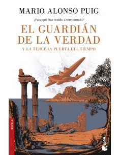 EL GUARDIAN DE LA VERDAD Y LA TERCERA PUERTA DEL TIEMPO