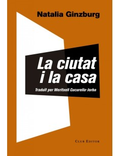 LA CIUTAT I LA CASA