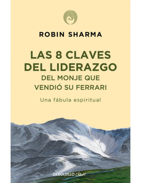 8 Claves del liderazgo del monje que vendio su Ferrari