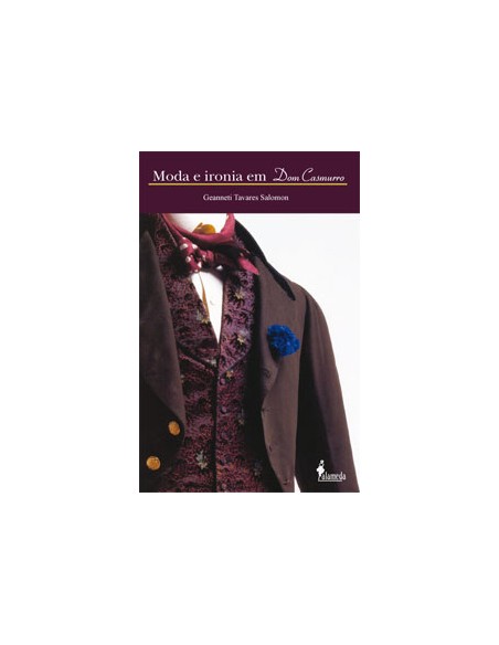 MODA E IRONIA EM DOM CASMURRO