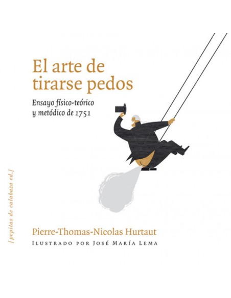 EL ARTE DE TIRARSE PEDOS