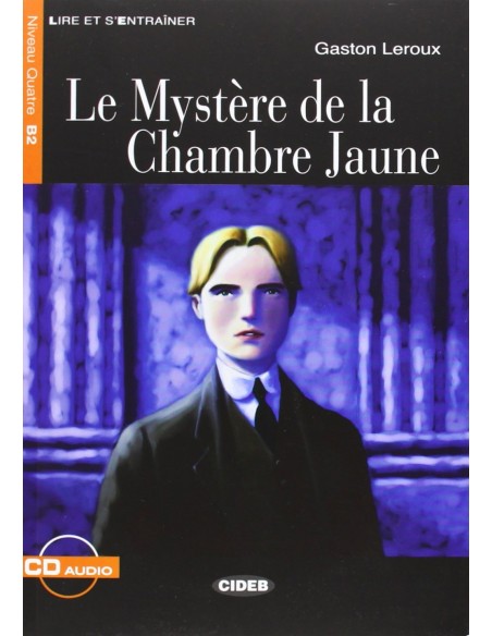 Le mystEre de la chambre jaune