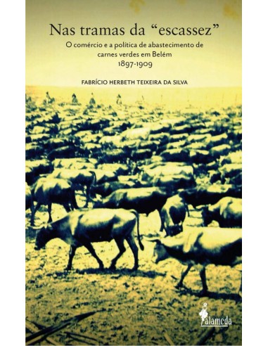 Nas tramas da escassez