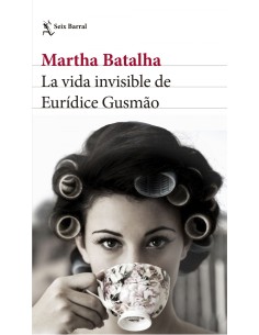 LA VIDA INVISIBLE DE EURIDICE GUSMAO