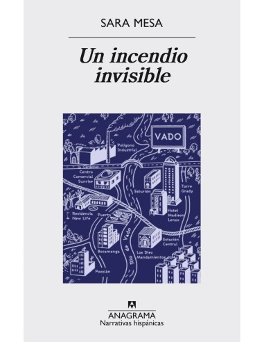 UN INCENDIO INVISIBLE
