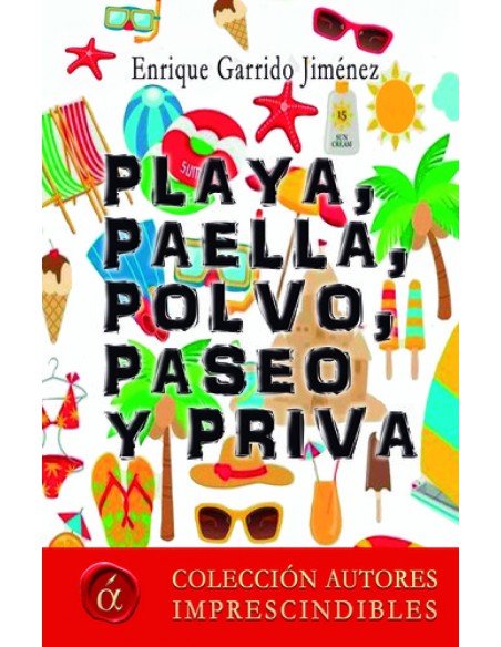 Playa paella polvo paseo y priva