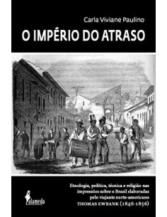 O imperio do atraso