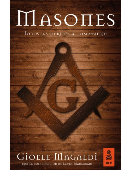 MASONES TODOS SUS SECRETOS AL DESCUBIERTO