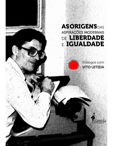 As Origens das Aspiracoes modernas de Liberdade e Igualdad