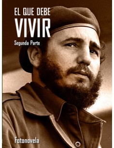 Fotonovela El que debe vivir Segunda parte