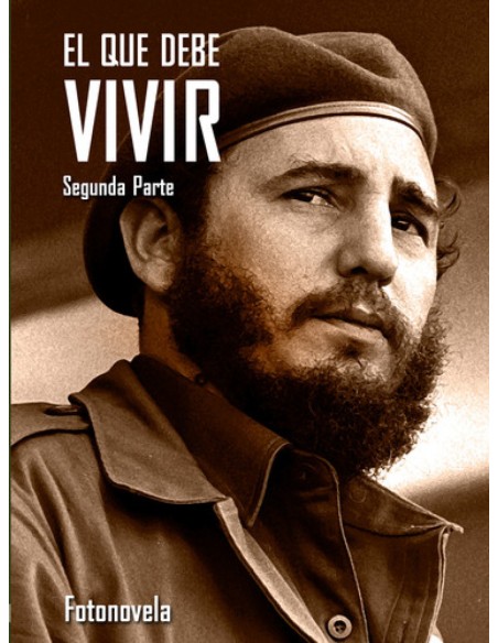 Fotonovela El que debe vivir Segunda parte