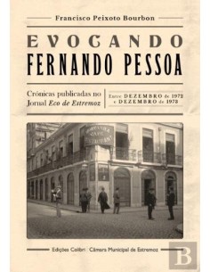 EVOCANDO FERNANDO PESSOA