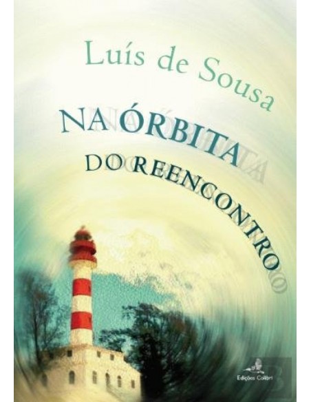 NA ORBITA DO REENCONTRO