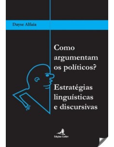 COMO ARGUMENTAN OS POLITICOS