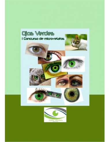 I Concurso de microrrelatos Ojos Verdes Ediciones