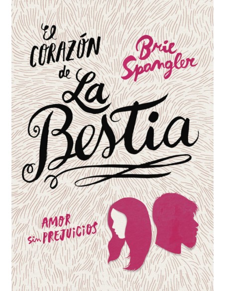 EL CORAZoN DE LA BESTIA