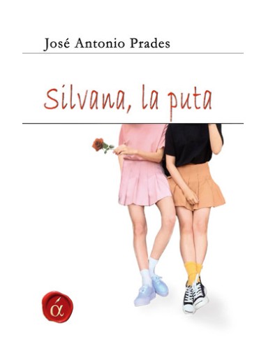 Silvana la puta y otros relatos