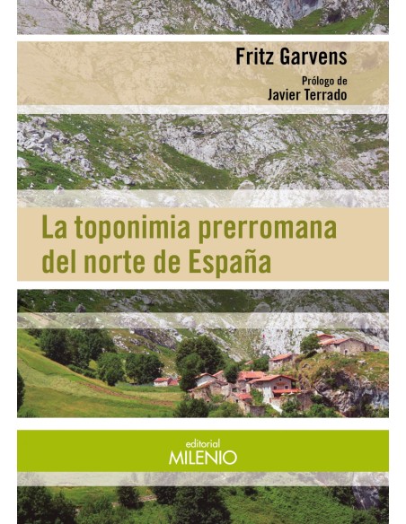 LA TOPONIMIA PRERROMANA DEL NORTE DE ESPANA