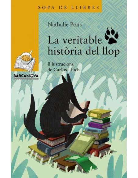 La veritable historia del llop