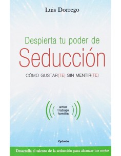 Despierta tu poder de seduccion