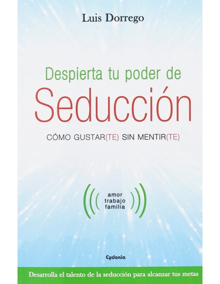 Despierta tu poder de seduccion